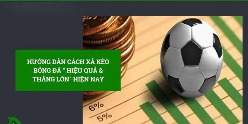 Mẹo xả kèo chuẩn không cần chỉnh của cao thủ